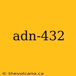 adn-432