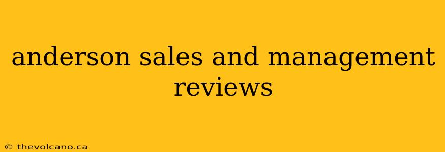 anderson sales and management reviews