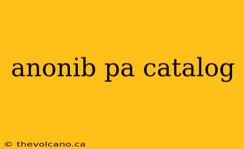 anonib pa catalog