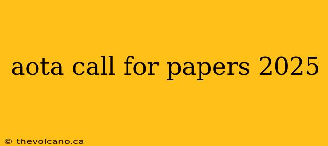 aota call for papers 2025