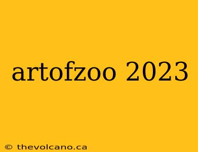 artofzoo 2023