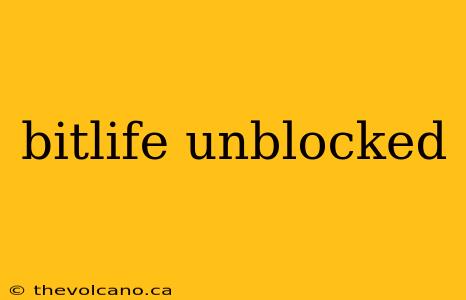 bitlife unblocked