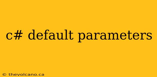 c# default parameters