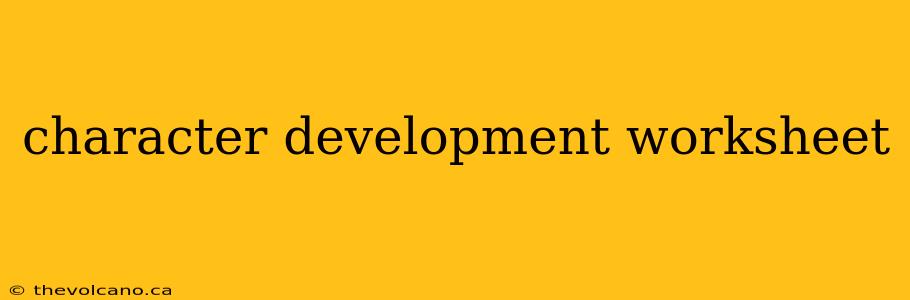 character development worksheet