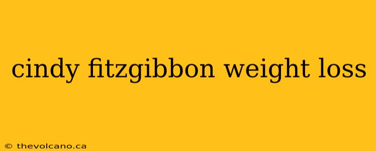 cindy fitzgibbon weight loss