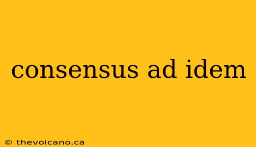 consensus ad idem