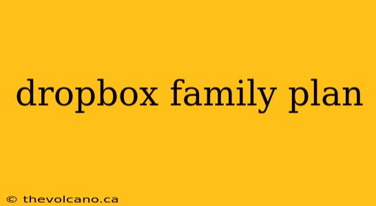 dropbox family plan