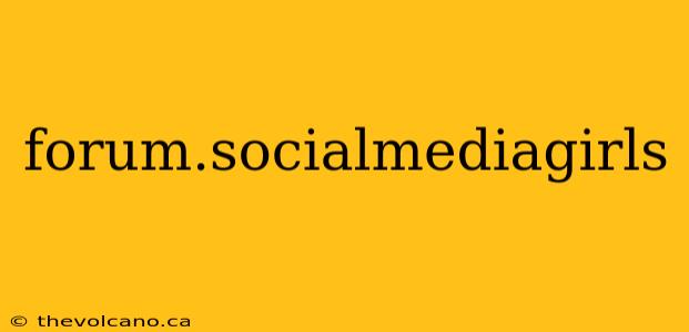 forum.socialmediagirls