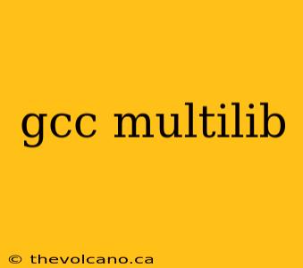 gcc multilib