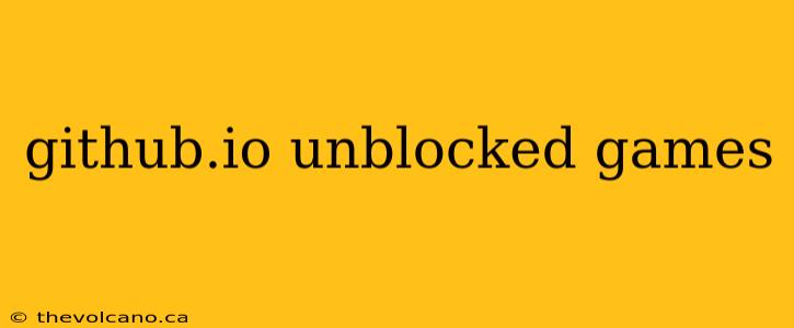 github.io unblocked games