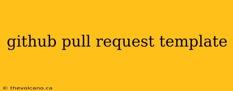 github pull request template