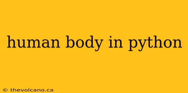 human body in python