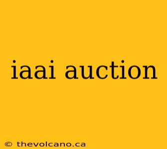 iaai auction