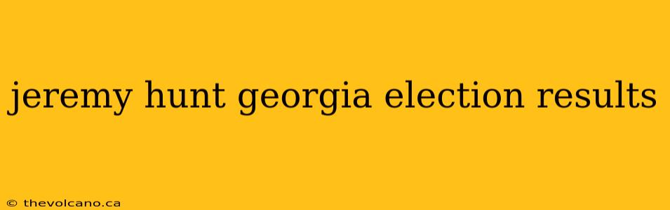 jeremy hunt georgia election results