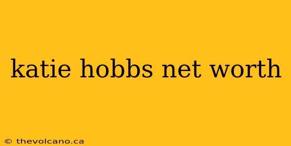 katie hobbs net worth