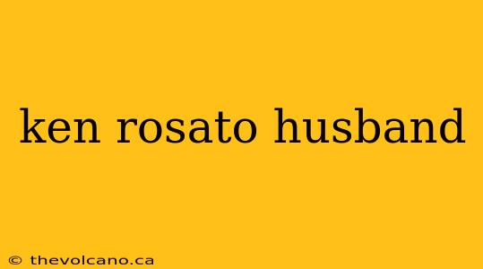 ken rosato husband