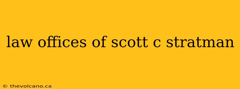 law offices of scott c stratman
