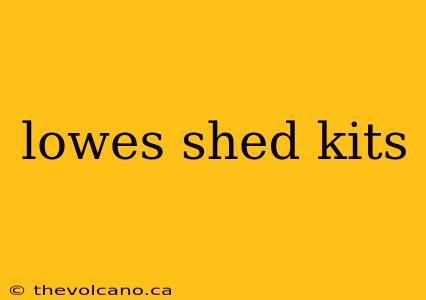 lowes shed kits