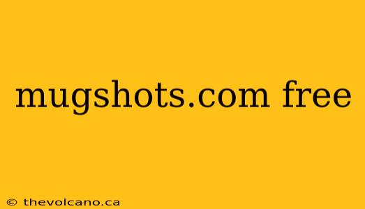 mugshots.com free
