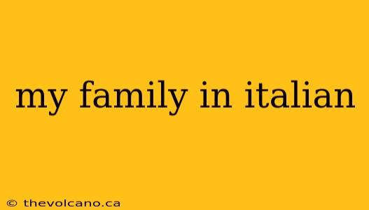 my family in italian