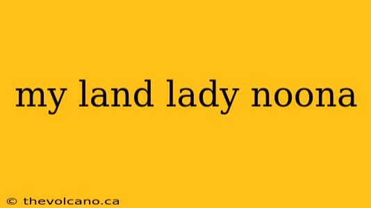 my land lady noona
