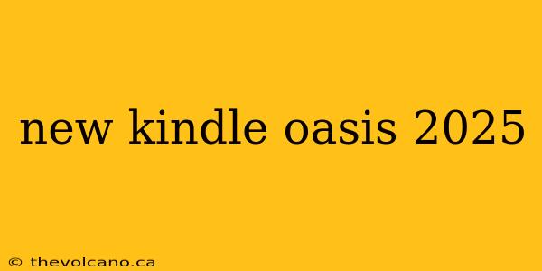 new kindle oasis 2025