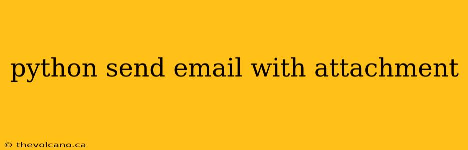 python send email with attachment
