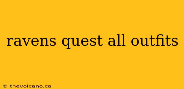 ravens quest all outfits