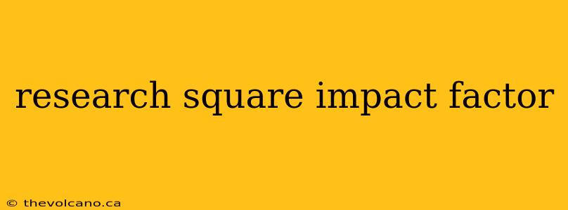 research square impact factor