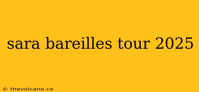 sara bareilles tour 2025