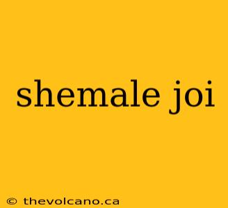 shemale joi