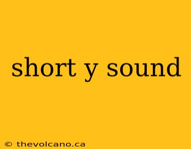 short y sound