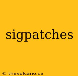 sigpatches