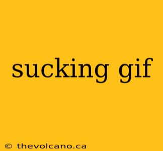 sucking gif