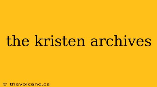 the kristen archives