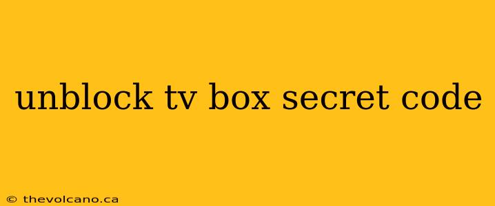 unblock tv box secret code