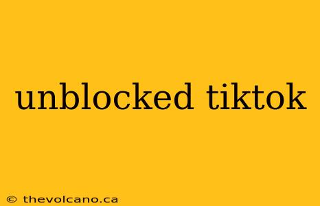 unblocked tiktok