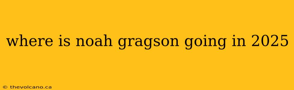 where is noah gragson going in 2025